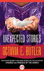 RYO Review: Unexpected Stories by Octavia Butler