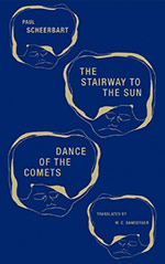 The Stairway to the Sun and the Dance of the Comets: Four Fairy Tales of Home and One Astral Pantomime