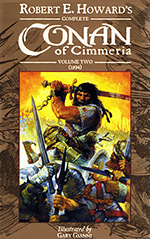 Robert E. Howard's Complete Conan of Cimmeria:  Volume Two