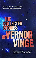 The Collected Stories of Vernor Vinge Cover