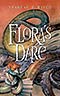 Flora's Dare