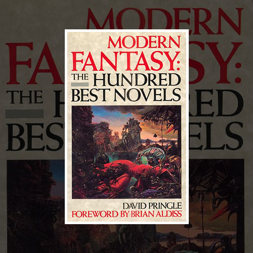 Modern Fantasy:  The 100 Best Novels
