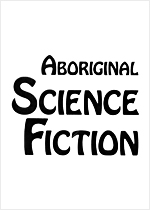 Aboriginal Science Fiction